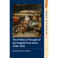 The Political Thought of the English Free State, 1649-1653 - Paperback