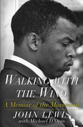 Walking with the Wind: A Memoir of the Movement - Paperback
