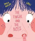 The Finger and the Nose - Hardcover
