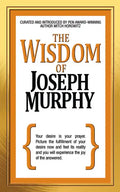 The Wisdom of Joseph Murphy - Paperback