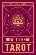 How to Read Tarot: A Practical Guide - Paperback