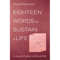 Eighteen Words to Sustain a Life: A Jewish Father's Ethical Will - Paperback