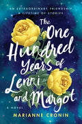 The One Hundred Years of Lenni and Margot - Hardcover