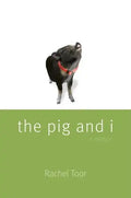The Pig and I - Paperback