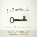 La Invitación: Las claves para fortalecer su matrimonio - Paperback