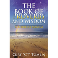 The Book of Proverbs and Wisdom: A Reference Manual - Hardcover