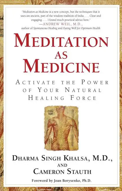 Meditation as Medicine: Activate the Power of Your Natural Healing Force - Paperback