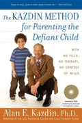 The Kazdin Method for Parenting the Defiant Child - Paperback