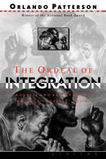 The Ordeal of Integration: Process and Resentment in America's Racial Crisis - Paperback