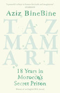 Tazmamart: 18 Years in Morocco's Secret Prison - Paperback