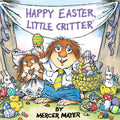 Happy Easter, Little Critter (Little Critter): An Easter Book for Kids and Toddlers - Paperback