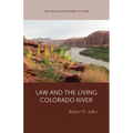 Law and the Living Colorado River - Paperback