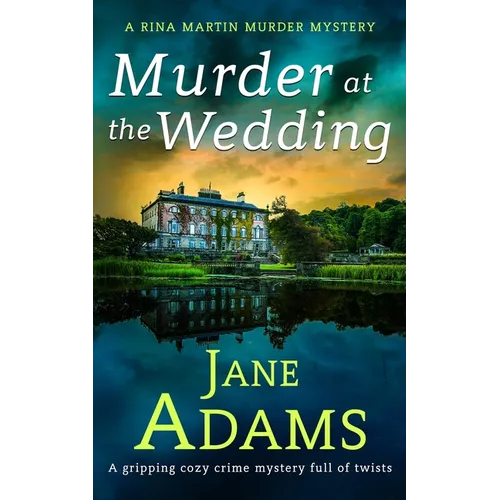 MURDER AT THE WEDDING a gripping cozy crime mystery full of twists - Paperback