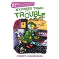 Express Train to Trouble: A Quix Book - Hardcover