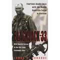 Blackjack-33: With Special Forces in the Viet Cong Forbidden Zone - Paperback