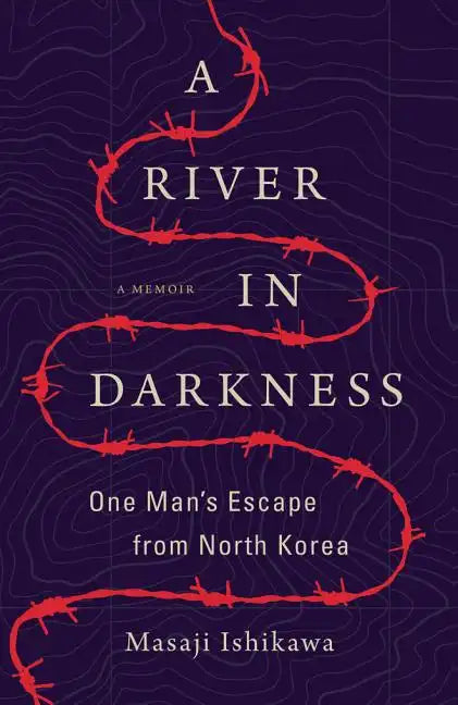 A River in Darkness: One Man's Escape from North Korea - Paperback