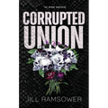 Corrupted Union - Paperback