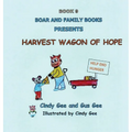 Harvest Wagon of Hope: Book 9 - Hardcover