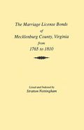 Marriages of Mecklenburg County [Virginia] from 1765 to 1810 - Paperback