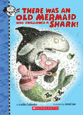 There Was an Old Mermaid Who Swallowed a Shark! - Hardcover