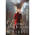 Emma's Dragon: London and Pemberley - Paperback