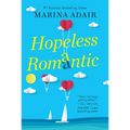 Hopeless Romantic: A Beautifully Written and Entertaining Romantic Comedy - Paperback