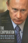 The Corporation: Russia and the KGB in the Age of President Putin - Hardcover