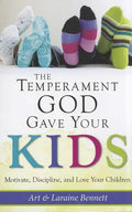 The Temperament God Gave Your Kids: Motivate, Discipline, and Love Your Children - Paperback