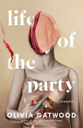 Life of the Party: Poems - Paperback