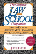 The Complete Law School Companion: How to Excel at America's Most Demanding Post-Graduate Curriculum - Paperback
