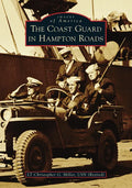 The Coast Guard in Hampton Roads - Paperback