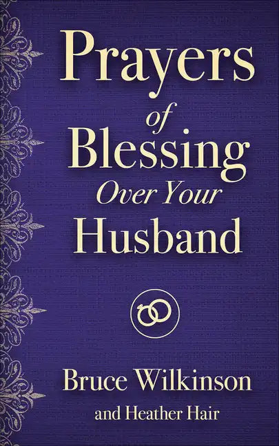 Prayers of Blessing Over Your Husband - Paperback