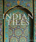 Indian Tiles: Architectural Ceramics from Sultanate and Mughal India and Pakistan - Hardcover