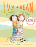 Ivy + Bean Bound to Be Bad - Hardcover