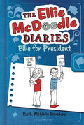 The Ellie McDoodle Diaries 5: Ellie for President - Hardcover
