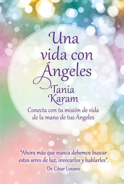 Una Vida Con Ángeles / Life with Angels - Paperback