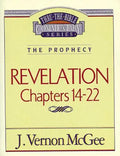 Thru the Bible Vol. 60: The Prophecy (Revelation 14-22) - Paperback