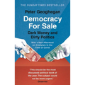 Democracy for Sale: Dark Money and Dirty Politics - Paperback