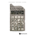 The Mischief of Math - Hardcover