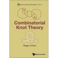 Combinatorial Knot Theory - Hardcover