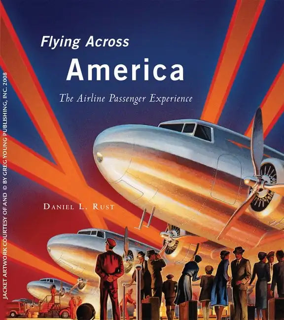 Flying Across America - Hardcover