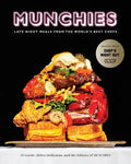 Munchies: Late-Night Meals from the World's Best Chefs [A Cookbook] - Hardcover