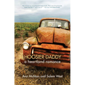 Hoosier Daddy: A Heartland Romance - Paperback