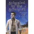 Schooled by the Scientist: Historical MMM+ gay harem paranormal romance - Paperback