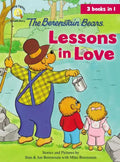 The Berenstain Bears Lessons in Love - Hardcover