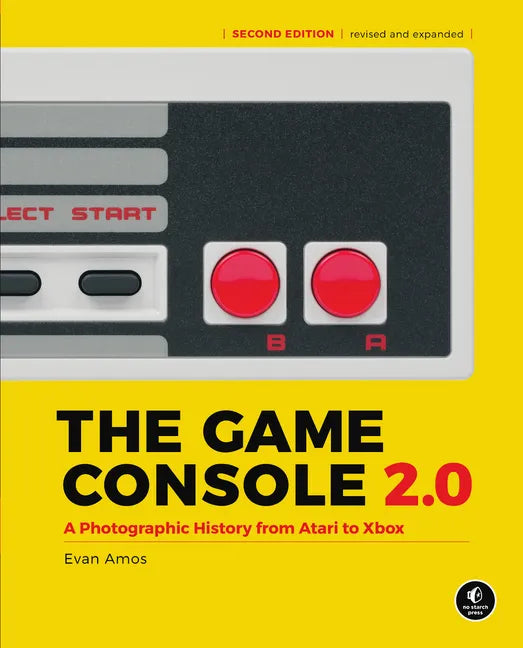 The Game Console 2.0: A Photographic History from Atari to Xbox - Hardcover