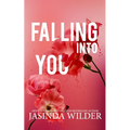 Falling Into You - Paperback