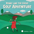 Benny and The Great Golf Adventure - Paperback