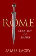 Rome: Strategy of Empire - Hardcover