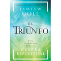 El Triunfo: Gu?a Completa Para La Guerra Espiritual - Paperback